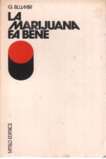 La marjuana fa bene - Guido Blumir (Tattilo Editrice) [1973]