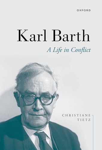 Karl Barth: A Life in Conflict by Christiane TietzDr Victor (PB 2023) - Image 4