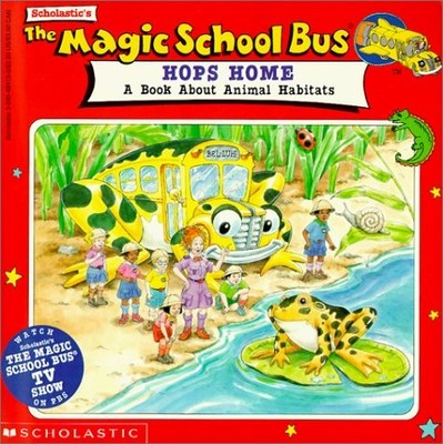 The Magic School Bus Hops Home : A Book About Animal Habitats - - Good - See...