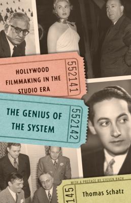 The Genius of the System: Hollywood Filmmaking in the Studio Era, Schatz, Thomas