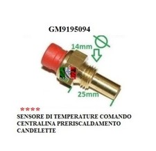 SENSORE DI TEMPERATURA CENTRALINA PRERISCALDAMENTO GM9195094