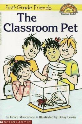 The Classroom Pet (Hello Reader!, Level 1) by Grace MacCarone