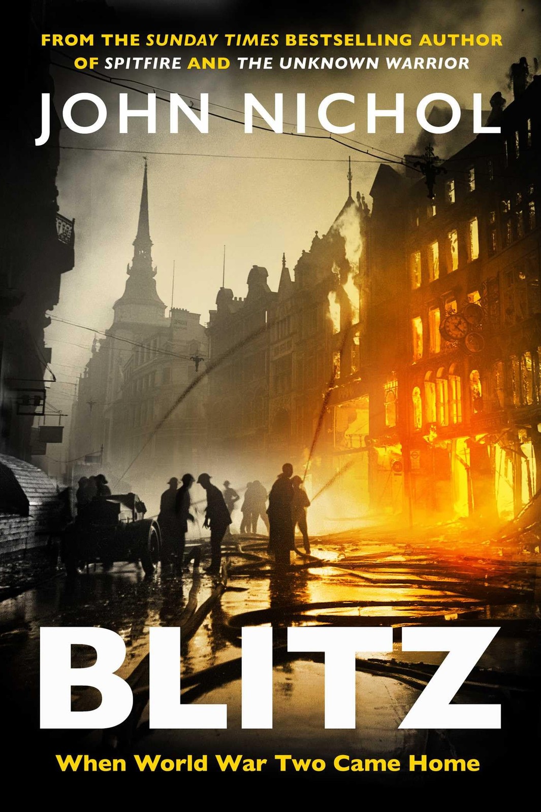 Blitz: When World War Two Came Home-Nichol, John John Nichol,