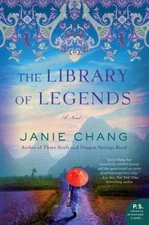 The Library of Legends : A Novel Paperback Janie Chang