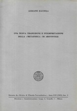 Una nuova traduzione e interpretazione della metafisica di Aristotele. . Adriano