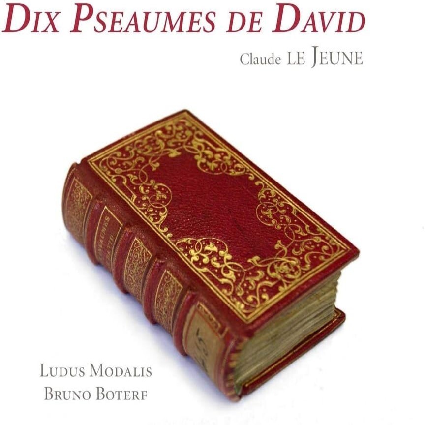 Claude Le Jeune Claude Le Jeune: Dix Pseaumes De David (CD) Album Digipak
