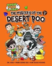 The Mystery of the Desert Poo: Book 3 by Song-eui Park Paperback Book