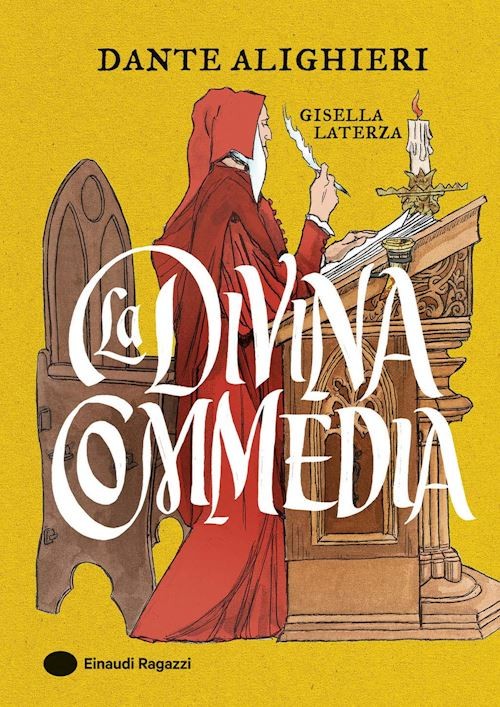 LA DIVINA COMMEDIA. EDIZ. A COLORI  - LATERZA GISELLA - Einaudi Ragazzi