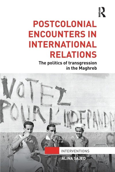 Postcolonial Encounters In International Relations Alina Sajed Taschenbuch 2016-image