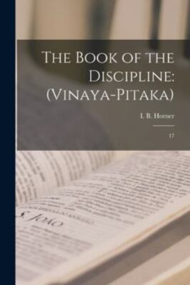 Th of the Discipline: (Vinaya-pitaka): 17, Brand New, Free shipping in the US