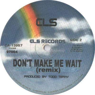CLS - Don't Make Me Wait / Freakin (12'') (Very Good Plus (VG+)) - 262756942