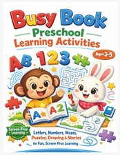 Busy Book Preschool Learning Activities Ages 3 5: Letters, Numbers, Mazes, Puzzl
