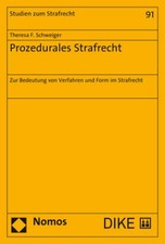 Prozedurales Strafrecht: Zur Bedeutung von Ve...