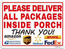 Please Deliver All Packages inside Porch,Delivery Sign for Delivery Driver 9" X
