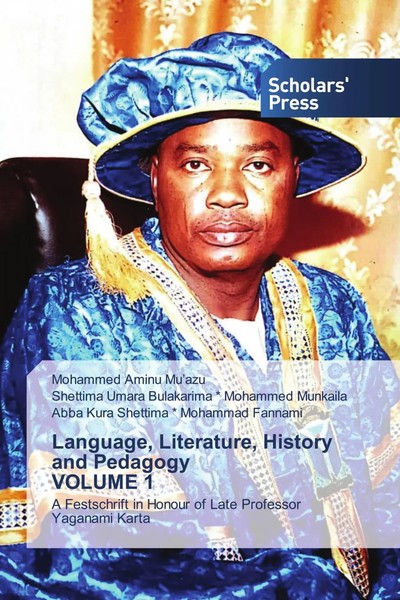 Mohammed Aminu Mu'azu (U. A.) | Language, Literature, History And Pedagogy...-image