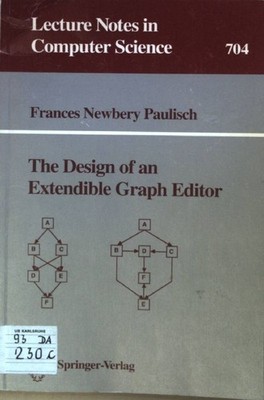 The Design of an Extendible Graph Editor. Lecture Notes in Computer Science, Ban