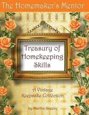 Martha Greene The Homemaker's Mentor Treasury of Homek (Taschenbuch) (US IMPORT)
