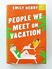 People We Meet on Vacation by Emily Henry (2021cover) - Hardcover - GOOD