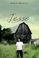 Jesse by Anisa C. Manriquez (English) Paperback Book