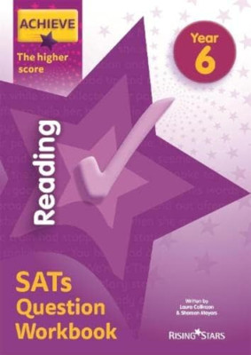 Achieve Reading SATs Question Workbook The Higher Score - Paperback / softback N