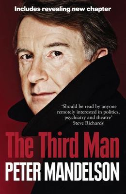 The Third Man: Life at the Heart of New Labour by 