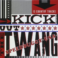 Speedbuggy Usa Kick Out The Twang (CD)