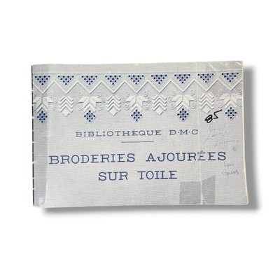 Broderies Ajourees Sur Toile French Language Needlework Book Bibliotheque D M C