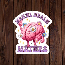 Mental health matters awareness sticker vinyl decal anxiety positivity