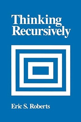 Roberts - Thinking Recursively - New paperback or softback - X555z