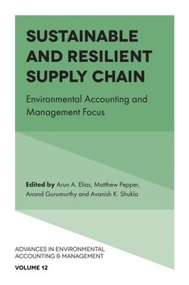 Sustainable and Resilient Supply Chain : Environmental Accounting and Managem...