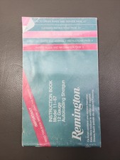 Remington Model 11-87 12 Gauge Autoloading Shotgun Instruction Book Remington Model 11-87 12 Gauge Autoloading Shotgun Instruction Book