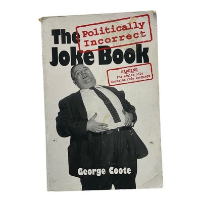 George Coote Politically Incorrect Joke Book Trade Paperback 1996 Comedy