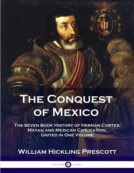 William Hinkling Prescott | The Conquest Of Mexico | Taschenbuch | Englisch-image