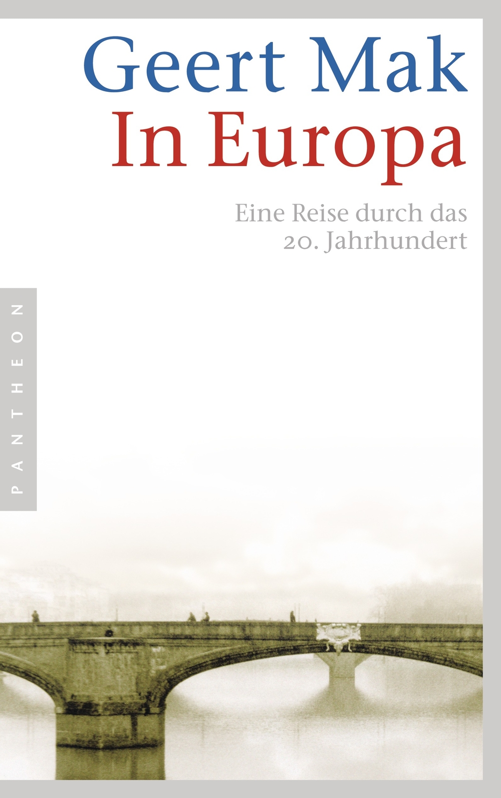 Thumbnail - Geert Mak; Gregor Seferens; Andreas Ecke / In Europa
