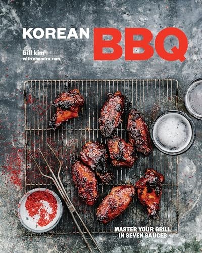 Korean Bbq: Master Your Grill in Seven Sauces [A Cookbook]-Bill