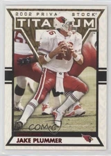 2002 Private Stock Titanium Red /275 Jake Plummer #3