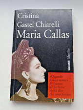 Maria Callas - Biografia ci Cristina Gastel Chiarelli - tascabili Marsilio 1985