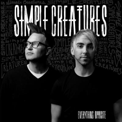 Simple Creatures Everything Opposite Vinyl LP Neu Versiegelt