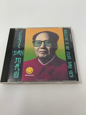 Just Say Mao-Volume III Of Just Say Yes Used - Good [ Audio CD ] Just Say Mao
