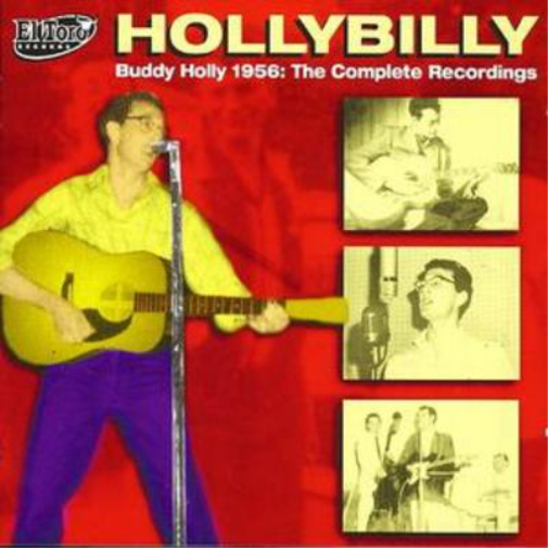 Buddy Holly Hollybilly - Buddy Holly 1956: The Complete Recordings (CD) Album
