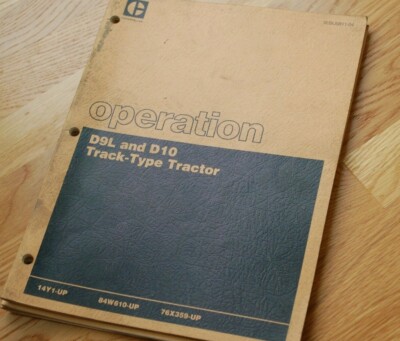CATERPILLAR D9L D10 TRACTOR DOZER CRAWLER Owner Operator Operation Manual BOOK