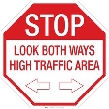 Stop: Look both Ways/High Traffic Floor Sign 12" x 12" to 48" x 48"