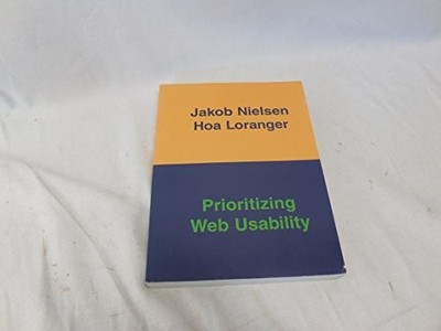 Prioritizing Web Usability by Loranger, Hoa Paperback Book The Fast Free