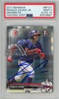 Ronald Acuna Jr 2017 1st Bowman Autograph RC Card #BP127 PSA 9 PSA/DNA 10 (687)