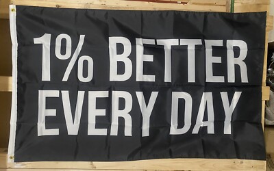 1% Better Every Day Flag FREE SHIP Motivation  Gym Lift USA Sign 3x5 