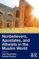 Nonbelievers, Apostates, And Atheists In The Muslim World | Eller (U. A.) | Buch