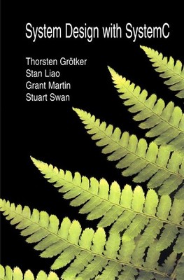 System Design with SystemC� by Gr�tker