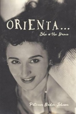 Patricia Badia-Johnson Orienta...She Is the Dance (Taschenbuch)