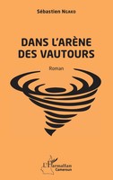 SéBastien Ngako | Dans L'arèNe Des Vautours | Taschenbuch | FranzöSisch (2025)