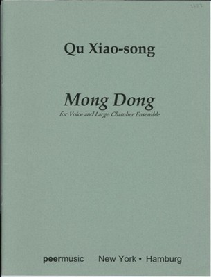 Mong Dong | voice and large chamber ensemble | Xiao-Song Qu | Partitur